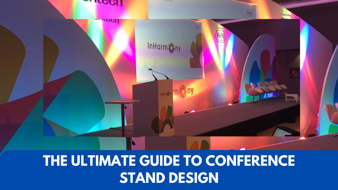 The Ultimate Guide to Conference Stand Design: What You Need to Know