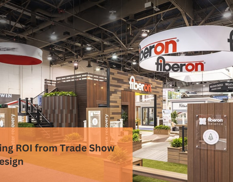 Maximizing ROI from Trade Show Booth Design