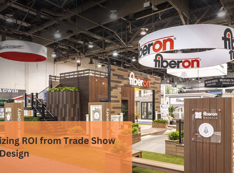 Maximizing ROI from Trade Show Booth Design